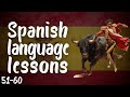 Spanish Language | Lessons 51-60