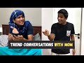 Trend conversations with mom  wiggle wiggle  manish kharage shorts