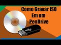 Como Gravar ISO em um Pen Drive - Melhor Método