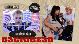 Fake Plastic Trees (Radiohead) by Sofia Moreno