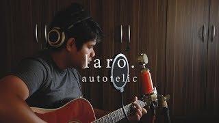 Laro - Autotelic (cover) | Johan Lestojas