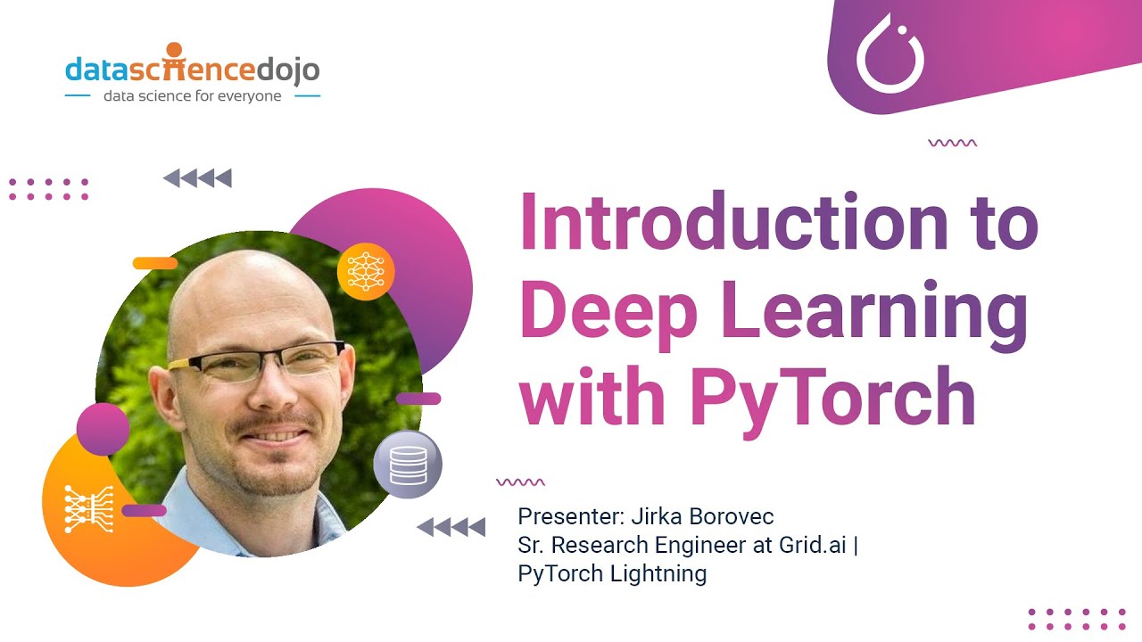 Introduction to Deep Learning (DL) with PyTorch