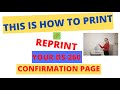 HOW TO REPRINT OR PRINT YOUR DS 260 CONFIRMATION PAGE