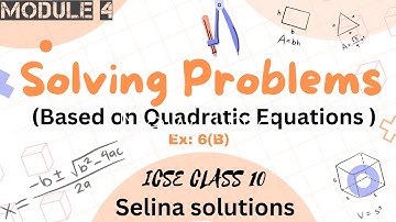 Solving Problems On Quadratic Equation Class 10 | ICSE Selina Solutions |