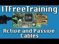 Active and Passive Cables