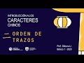 Introducción a los caracteres chinos - Orden de trazos