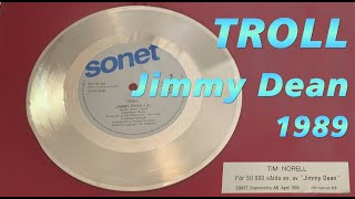 Troll — Jimmy Dean (OFFICIAL VIDEO, 1989)