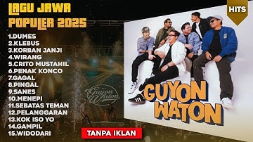 WIRANG, DUMES, GUYON WATON FULLALBUM TERBARU VIRAL 2025 | LAGUHITS JAWA POPULER TANPA IKLAN