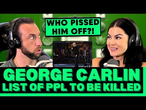 He Went Off! First Time Hearing George Carlin - List Of People Who Ought To Be Killed Reaction!