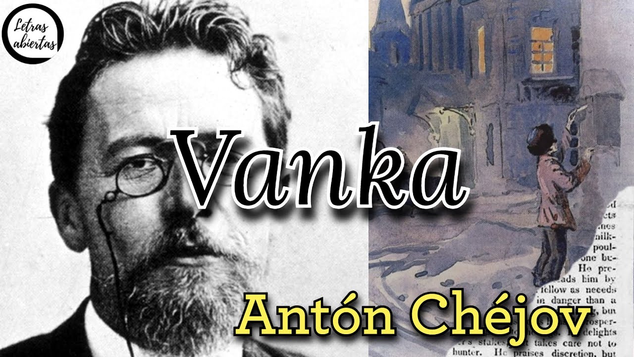 Vanka | Antón Chéjov. Audiolibro