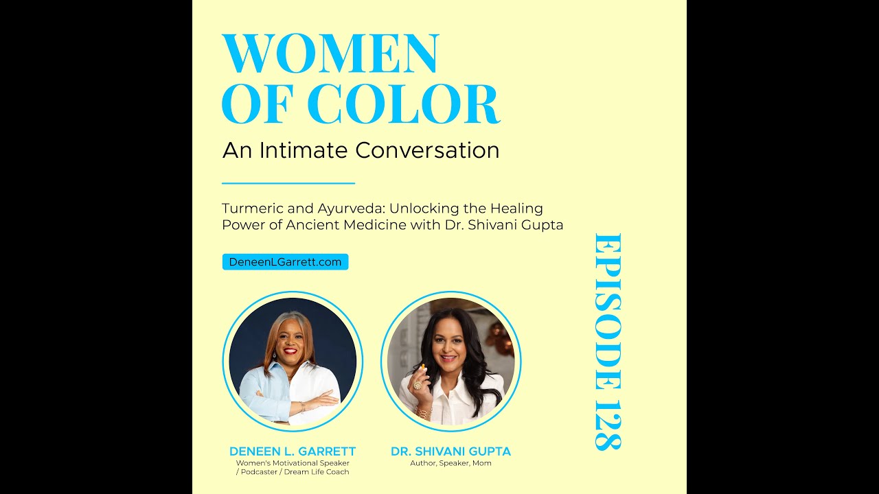 Turmeric and Ayurveda: Unlocking the Healing Power of Ancient Medicine with Dr. Shivani Gupta