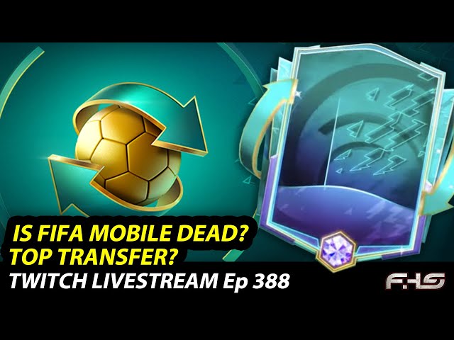 FIFA Mobile - Twitch