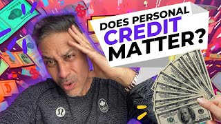 How much of a Role Does Personal Credit Play when Building Business Credit