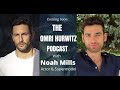 The Omri Hurwitz Podcast Show with Actor & Supermodel Noah Mills