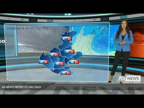 A3 NEWS METEO | 17/09/2022