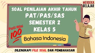 Soal PAS Bahasa Indonesia Kelas 5 Semester 2 Kurikulum Merdeka