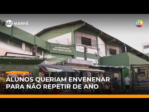 Video para-nao-repetir-de-ano-alunos-tentam-envenenar-professoras-em-salvador-sbt-manha