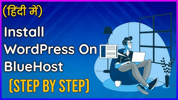 How To Install WordPress On Bluehost Hosting In Hindi? | Bluehost Tutorial 2025