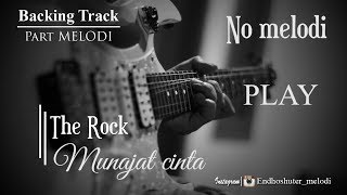 Video thumbnail of "The Rock - Munajat Cinta | Backing Track"