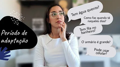 O que é período de adaptação?