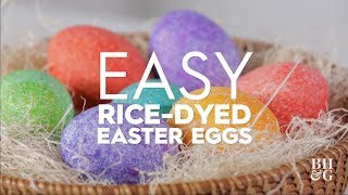 Easy Rice-Dyed Eggs | Made by Me Crafts | Better Homes & Gardens Profile