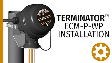 Terminator ECM-P-WP Installation Procedures