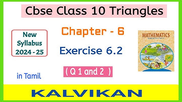 Cbse Class 10 Triangles Chapter 6 Exercise 6.2 Question no 1 and 2 in Tamil / New Syllabus /Kalvikan