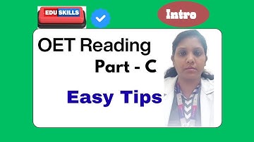 Reading Part  - C - Introduction - Edu Skills OET Reading Tips: Introduction - Real Exam Strategies