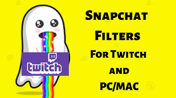 Snapchat filters for Twitch and Desktop. How to install new Snap Cam lenses for PC and Twitch 2018