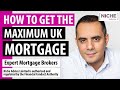 Getting the maximum mortgage in the UK