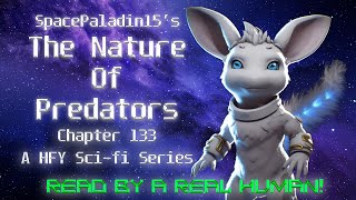 The Nature of Predators 133 | HFY | An Incredible Sci-Fi Story By SpacePaladin15