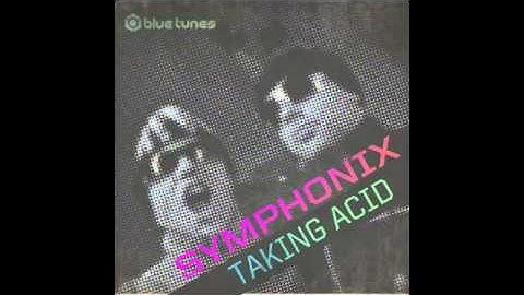 Symphonix - Taking Acid - Official