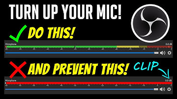 OBS Tutorial - How to Turn Up Your Mic Volume and Prevent Clipping