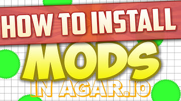 Agar.io ★ HOW TO INSTALL MODS!!! ★