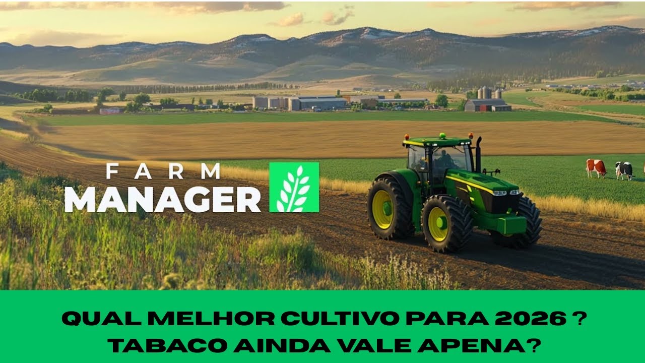 FARM MANAGER 2026   MELHORES PLANTAÇÕES