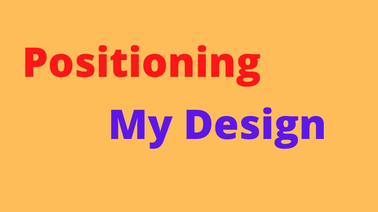 How To Design Your Own T Shirt - Position Your Design Tutorial - YouTube