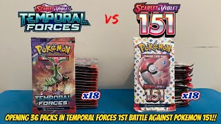 TEMPORAL FORCES vs POKEMON 151 (36 Packs) Pokemon Card Opening Battle!!