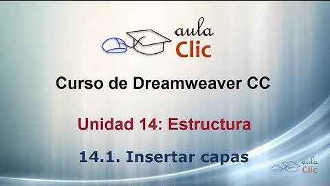 Curso de Dreamweaver CC. 14.1. Insertar capas.