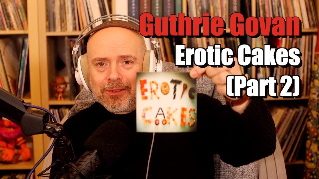 Guthrie Govan Erotic Cakes, Part 2 YouTube