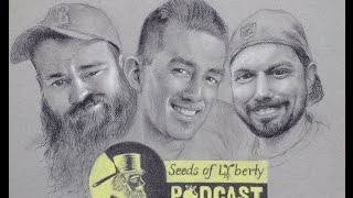 Seeds of Liberty Podcast Episode 100: Return of the Soul Patch