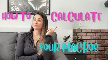 Beginners Guide: How To Calculate Your Macros | Macros 101