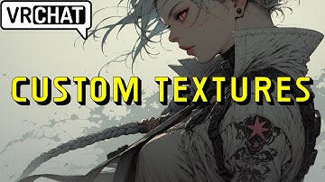 VRChat World Tutorial: How To Customize Textures