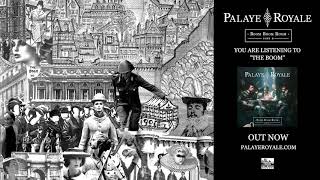 Palaye Royale - The Boom