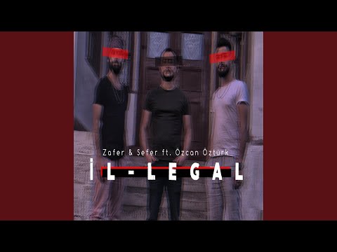 在 YouTube 上觀看「İL-LEGAL (feat. Özcan Öztürk)」 在 YouTube 上觀看「İL-LEGAL (feat. Özcan Öztürk)」