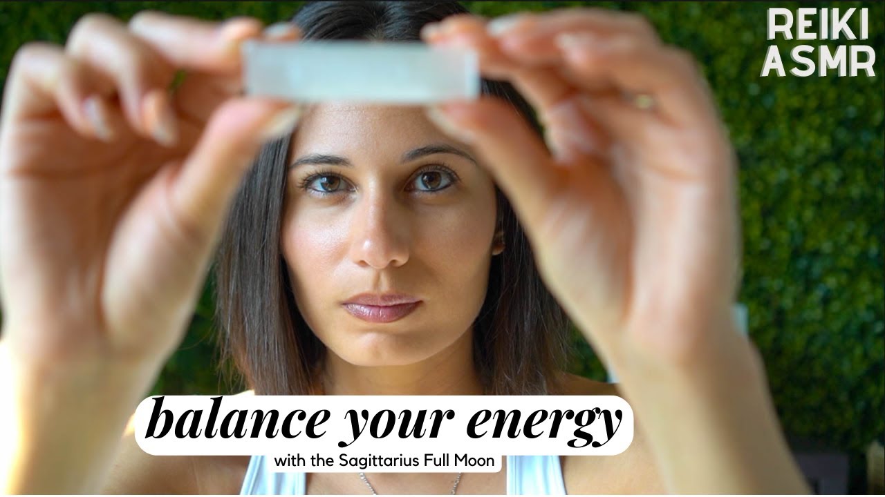 Soothing ASMR Reiki for Balancing Your Energy During the Sagittarius ...