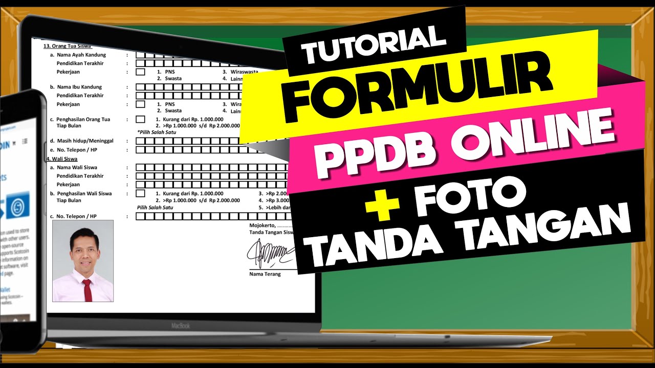 CARA MEMBUAT FORMULIR PPDB ONLINE DENGAN FOTO DAN TANDA ...