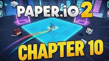 Paper.io 2 Chapter 10 Gameplay Walkthrough Android IOS