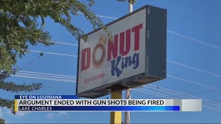 Argument at Lake Charles donut shop ends in gunfire.