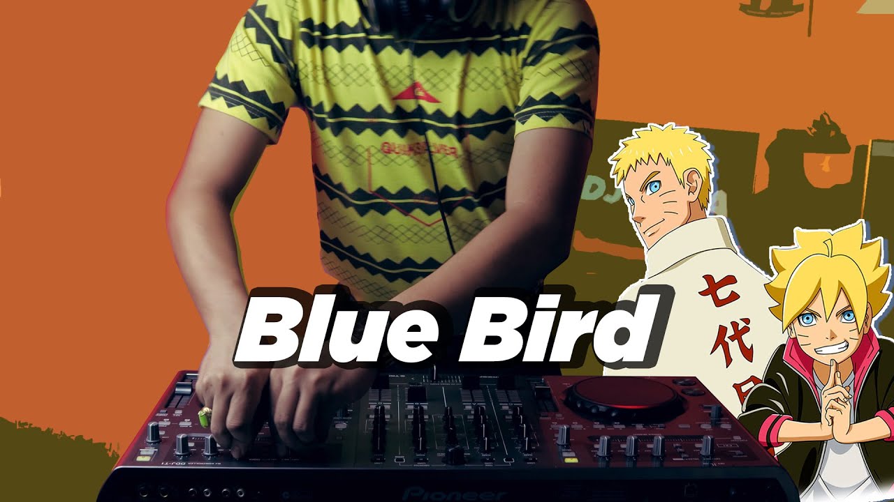 DJ NARUTO BLUE BIRD REMIX DJ Desa