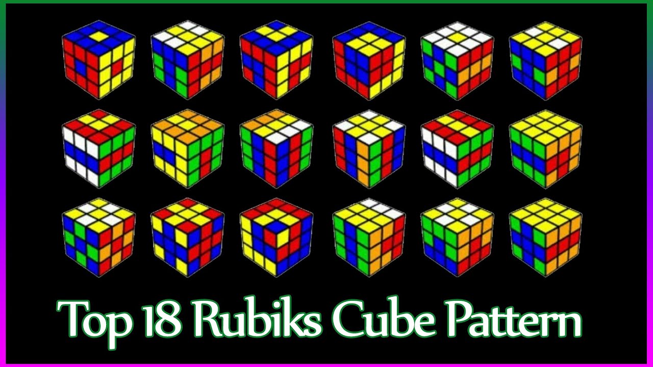 Top 18 Rubik's Cube Pattern For 3x3 - YouTube